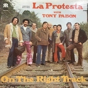 【新宿ALTA】TONY PABON /LA PROTESTA/ON THE RIGHT TRACK(RLP710)