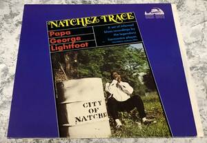 ◎極美！高音質欧州独盤Papa George Lightfoot / Natchez Trace◎ダウンホーム電化サザン・デルタ・ブルース傑作