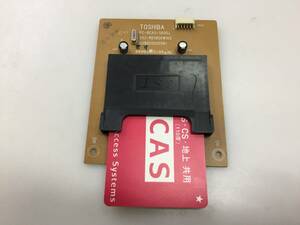 東芝 HDD/DVDレコーダー RD-S600用B-CASカードリーダー 基板カード付き　中古品697