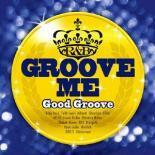 Groove Me Good Groove グルーヴ ミー 中古 CD