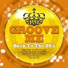 Groove Me Back To The 90’s グルーブ ミー～バック トゥ ザ ナインティーズ 中古 CD