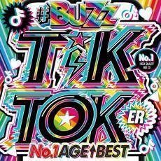 ♯BUZZ TIK TOKER NO.1 AGE↑ BEST - DJ MIX 57 SONGS NON-STOP - 中古 CD