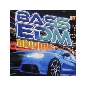 BASS EDM DRIVING ドライブ・パーティーで聴きたい重低音系ダンスミュージック 30選 中古 CDの画像1