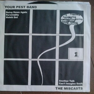 EP スプリット YOUR PEST BAND / THE MISCASTS SNUFFY SMILE