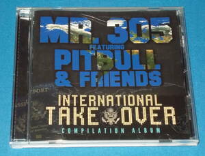 ★CD★US盤●MR. 305 FEATURING PITBULL & FRIENDS/チーム・ピットブル 「International Takeover」●