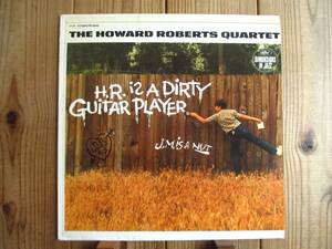 ATCQネタ / The Howard Roberts Quartet / ハワードロバーツ / H.R. Is A Dirty Guitar Player / Capitol Records / ST 1961 / US盤