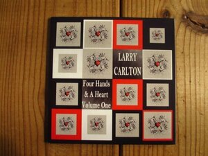 Larry Carlton / ラリーカールトン / Four Hands & A Heart, Volume One / 335 Records / 335-1209 / 輸入盤