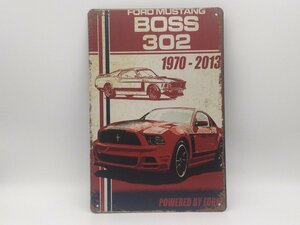  бесплатная доставка Ford Mustang Boss 302 металлический metal автограф plate Mustang FORD MUSTANG гараж retro табличка жестяная пластина Ame машина 