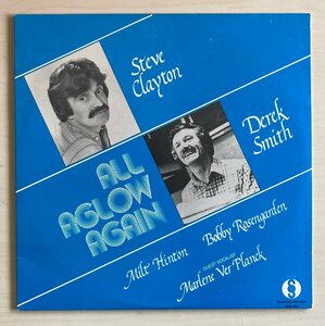 LPA22911 スティーヴ・クレイトン & デレク・スミス STEVE CLAYTON DEREK SMITH / ALL AGLOW AGAIN 輸入盤LP 盤良好 USA