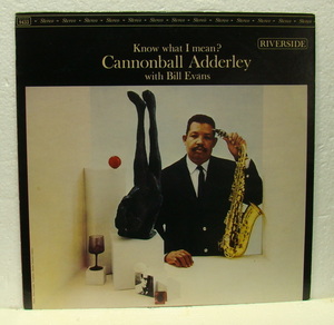 Know what I Mean?/Cannonball Adderley with Bill Evans(LP)ノウ・ホアット・アイ・ミーン/キャノンボール・アダレイ、ビル・エバンス