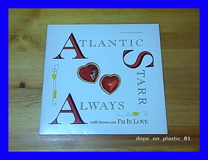 Atlantic Starr / Always/US Original/5点以上で送料無料、10点以上で10%割引!!!/12'