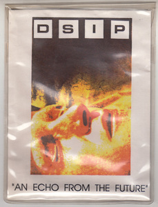 [Кассета] DSIP -AN ECHO из будущего [Германия Electronics/1990 Portugal SPH]