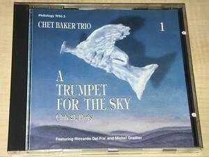 CHET BAKER TRIO/A TRUMPET FOR THE SKY Club 21,Paris Vol.1◆83年