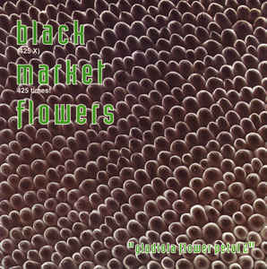 Black Market Flowers / &#34;Gladiola Flower Petal 2&#34; 7インチ プロモ US盤 Relativity Alternative Rock