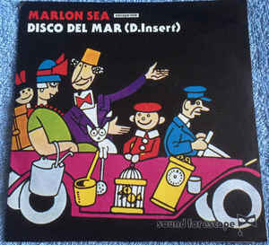 Marlon Sea / Disco Del Mar 7インチ 1998 エスカレーター 