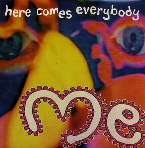 Me / Here Comes Everybody 7インチ 1993 moonflowers spinART