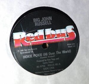 Big John Russell / Hokie Pokie (All Over The World) 7インチ 1981 UK盤 SKA クボタタケシ