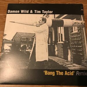 [ Damon Wild & Tim Taylor - Bang The Acid (Remixes) - Missile Records Missile 33 ] Claude Young , Laidback Luke , Joey Beltram