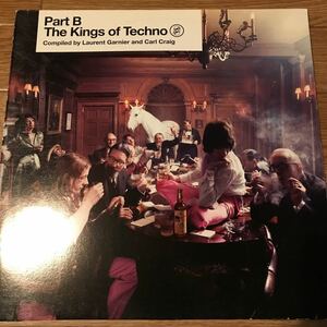 [ Laurent Garnier, Carl Craig - The Kings Of Techno (Part B) - Rapster Records RR0064 LP ]