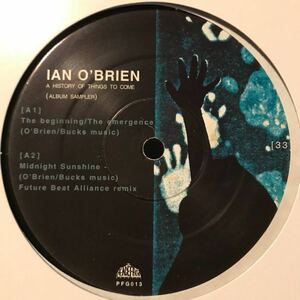 [ Ian O'Brien - A History Of Things To Come (Album Sampler) - Peacefrog Records PFG013 ] Future Beat Alliance