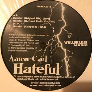 [ Aaron-Carl - Hateful - Wallshaker Music WMAC-4R ] K-Hand , Orlando Voorn