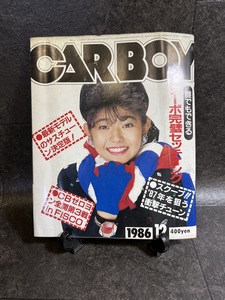 『1986年12月号 CARBOY 山本ゆかり L6 L型 RB20DET 7M-G 1G-G ハコスカ S30Z DR30』