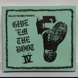 HELLCAT ／ GIVE ‘EM THE BOOT 4　ランシド