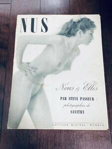 NUS フランス　1950年代　ヌード写真集　STEVE PASSEUR EDITIONS MISTRAL-MONACO 