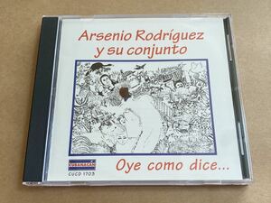 CD ARSENIO RODRIGUEZ Y SU CONJUNTO / OYE COMO DICE… CUCD1703 アルセニオ・ロドリゲス