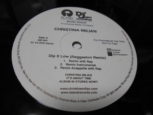 １２”（プロモ）　CHRISTINA　MILIAN／Dip It Low(REGGAETON REMIX)