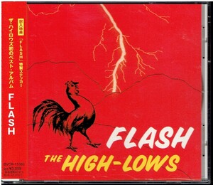 CD★ザ・ハイロウズ★FLASH　【ステッカー付き　帯あり】　　ベスト　　THE HIGH-LOWS