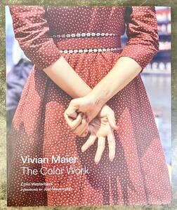 ☆写真集 Vivian Maier ヴィヴィアン・マイヤー The Color Work カラー写真 ストリートフォトグラファー 洋書 ★