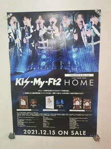 35 　ポスター　B2　Kis-My-Ft2　「LIVE TOUR 2021 HOME」