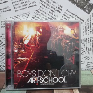 ART-SCHOOL / BOYS DON’T CRY LIVE 2003 DECEMBER CD＆DVD