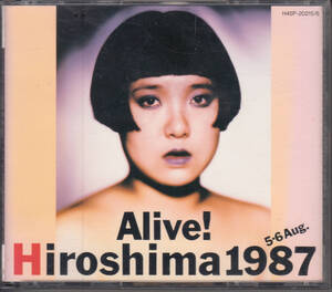 Ａｌｉｖｅ！　Ｈｉｒｏｓｈｉｍａ１９８７「ディスク1 1 悲しみにさよなら （安全地帯） 2 ＪＡＣＫ （ＥＣＨＯＥＳ） 3 岬めぐり 