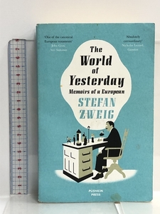洋書 The World of Yesterday: Memoirs of a European Pushkin Press Zweig, Stefan