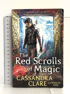 洋書 The Red Scrolls of Magic (The Eldest Curses) Simon Schuster Children's UK Clare, Cassandra