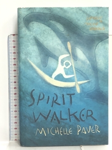 洋書 Spirit Walker: Book 2 (Chronicles of Ancient Da) Orion Children's Books Paver, Michelle