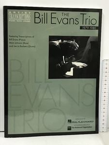 洋書 楽譜 The Bill Evans Trio: 1979-1980 (Artist Transcriptions) Hal Leonard Publishing Corporation