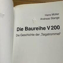 《S3》ドイツ洋書　V200シリーズ　Die Baureihe V200 / Die Geschichte der Taigatrommel_画像10