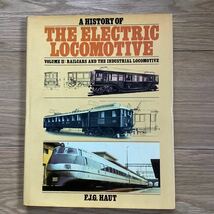 《S3》洋書　電気機関車の歴史 THE HISTORY OF THE ELECTRIC LOCOMOTIVE 2　_画像1