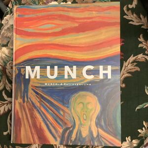 ■ ムンク展 MUNCH Retrospective 共鳴する魂の叫び 図録東京都美術館 2018-2019