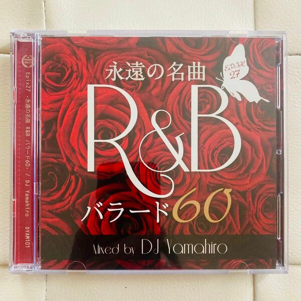 DJ YAMAHIRO / 永遠の名曲 R&B バラード60 / MIX 2枚組