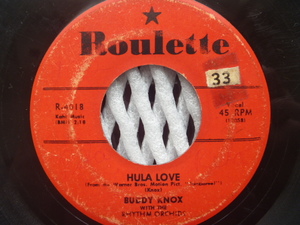 ◆Rockabilly◆BUDDY KNOX バディ・ノックス／ Hula Love フラ・ラブ (Roulette)▼全米1957年9位　※3枚目のヒット　●Rock & Roll 