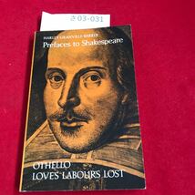 さ03-031 Prefaces to Shakespeare GRANVILLE-BARKER OTHELLO LOVE'S LABOURS LOST Batsford_画像1