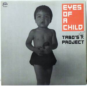 RARE ! 見本盤 TABO'S PROJECT EYES OF A CHILD TAISHITA VIH-28274 PROMO ! 