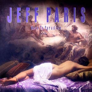 Jeff Paris - Race to Paradise +4 ◆ 1986/2023 リマスター Bad Reputation 初CD化 メロハー