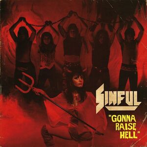 SINFUL - Gonna Raise Hell +9 ◆ 1985/2020 初CD化 Ltd.500 Thor U.S. ヘヴィメタル