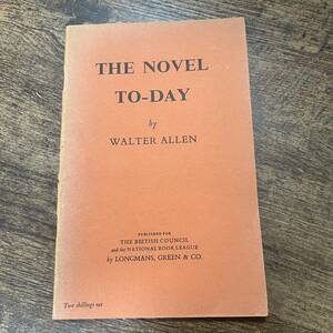 K-1962■THE NOVEL TO-DAY■WALTER ALLEN(ウォルター アレン)/著■英語書籍