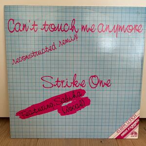 オランダ1985初期再発　STRIKE ONE / can't touch me anymore 12インチシングル　HIGH FASHION disco